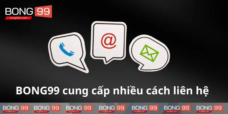 Lien-he-BONG99-co-nhieu-hinh-thuc